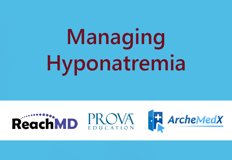 Managing Hyponatremia